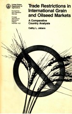 TRADE RESTRICTIONS IN INTERNATIONA<em>L</em> GRAIN AND OI<em>L</em>SEED MARKETS