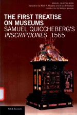 THE FIRST TREATISE ON MUSEUMS <em>SAMUEL</em> QUI<em>C</em><em>C</em>HEBERG'S INS<em>C</em>RIPTIONES