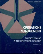 OPERATIONS MANAGEMENT:DECISION MAKING IN THE OPERATIONS <em>FUNCTION</em> <em>SECOND</em> <em>EDITION</em>