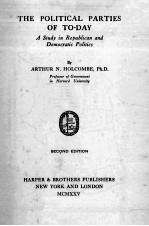 <em>THE</em> POLITICAL PARTIE<em>S</em> <em>OF</em> <em>TO</em>-DAY