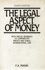 THELEGAL ASPECT <em>OF</em> MONEY <em>FOURTH</em> <em>EDITION</em>