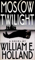 <em>M</em>OSCOW TWILIGHT