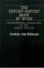 <em>THE</em> EXPORT IMPORT BANK AT WORK PROMOTIONAL FINANCING IN <em>THE</em> PUBLIC <em>S</em>ECTOR