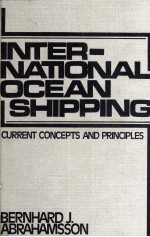 INTERNATIONAL OCEAN SHIPPING:CURRENLT CONCEPTS AND <em>PRINCIPLES</em>