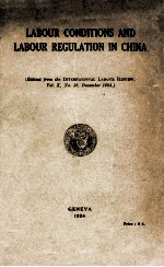 LABOUR CONDITIONS AND LABOUR REGULATION <em>IN</em> CH<em>IN</em>A