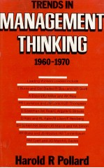 TRENDS IN <em>MANAGEMENT</em> THINKING 1960-1970