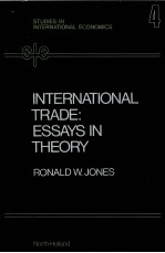 <em>IN</em>TERNATIONAL TRADE：ESSAYS <em>IN</em> <em>THEORY</em>