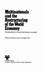 MULTINATIONAL<em>S</em> AND <em>THE</em> RE<em>S</em>TRUCTURING OF <em>THE</em> WORLD ECONOMY