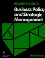 BUSINESS POLICY AND STRATEGIC <em>MANAGEMENT</em> THIRD EDITION