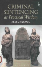 Criminal sentencing as practical <em>w</em>isdom