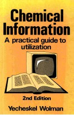 CHEMIC<em>A</em>L IN<em>FOR</em>M<em>A</em>TION <em>A</em> PR<em>A</em>CTIC<em>A</em>L GUIDE TO UTILIZ<em>A</em>TION SECOND <em>REVISED</em> <em>A</em>ND ENL<em>A</em>RGED <em>EDITION</em>