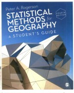 <em>STATISTICAL</em> <em>METHODS</em> <em>FOR</em> GEOGRAPHY A STUDENT'S GUIDE FOURTH EDITION