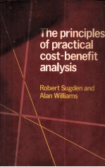 THE PRINCIPLES <em>OF</em> PRACTICAL COST BENEFIT <em>ANALYSIS</em>
