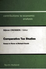 COMPARATIVE TAX STUDIES:ESSAYS <em>IN</em> HONOR <em>OF</em> RICHARD GOODE