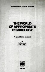 THE WORLD <em>OF</em> APPROPRIATE <em>TECHNOLOGY</em>