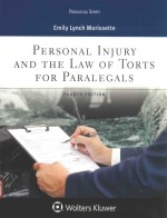 Personal injury and <em>the</em> <em>law</em> <em>of</em> <em>torts</em> for paralegals
