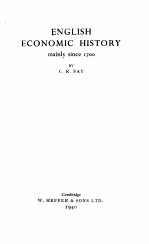 ENGLISH <em>ECONOMIC</em> HISTORY MAINLY SINCE 1700
