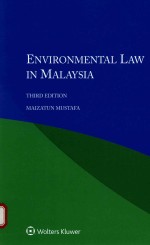 Environment<em>a</em>l <em>l<em>a</em>w</em> <em>in</em> M<em>a</em>l<em>a</em>ysi<em>a</em>