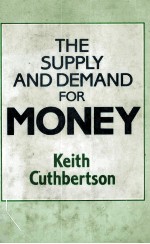 THE SUPPLLY <em>AND</em> DEM<em>AND</em> <em>FOR</em> MONEY