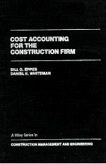 COST ACCOUNTING <em>FOR</em> <em>THE</em> CONSTRUCTION FIRM