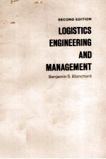 LOGISTICS ENGINEERING AND MANAGEMENT <em>2ND</em> <em>EDITION</em>