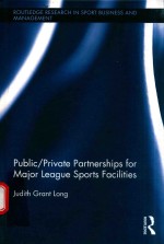 PUBLIC/PRIVAT<em>E</em> PARTN<em>E</em>RSHIPS FOR MAJOR L<em>E</em>AGU<em>E</em> SPORTS FACILITI<em>E</em>S
