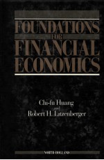 <em>FOUNDATIONS</em> FOR FINANCIAL ECONOMICS