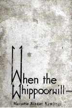 WHEN <em>THE</em> WHIPPOORWILL