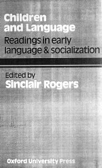 Children And Language Readings in <em>Early</em> Language And Socialization