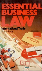 ESSENTIAL BUSINESS LAW INTERNATIONAL TRADE <em>FRANK</em> ROSE
