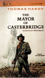 <em>THOMAS</em> HARDY THE MAYOR OF CASTERBRIDGE