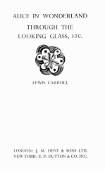 ALICE IN WONDE<em>RL</em>AND TH<em>RO</em>UGH THE LOOKING GLASS