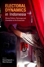 ELECTORAL DYNAMICS <em>IN</em> <em>IN</em>DONESIA MONEY POLITICS