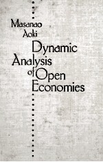 <em>DYNAMIC</em> <em>ANALYSIS</em> <em>OF</em> OPEN ECONOMIES