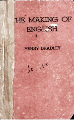 THE MAKING O<em>F</em> ENGLISH