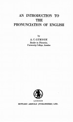 <em>AN</em> INTRODUCTION TO THE <em>PRONUNCIATION</em> OF ENGLISH