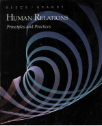 HUMAN RELATIONS:<em>PRINCIPLES</em> AND PRACTICES