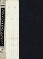 <em>VOLUME</em> 15 M-MOGNO PAGES 1-306 COMPTON'S <em>ENCYCLOPEDIA</em> AND FACT INDEX
