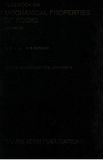 HANDBOOK ON MECHANICAL PROPERTIES <em>OF</em> ROCKS <em>VOLUME</em> 4
