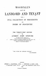 WOODFALL’S LAW OF LANDLORD AND TENANT TWENTY-FIRST <em>EDITION</em>