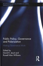 Public Policy Governance and Polarization Ma<em>ki</em>ng Governance Work