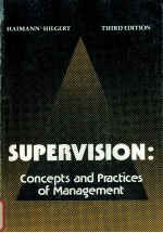 SUPERVISION:CONCEPTS AND PRACTICES OF <em>MANAGEMENT</em>