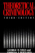 THEORETIC<em>A</em>L CRIMINOLOGY:<em>THIRD</em> <em>EDITION</em>