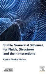 Stable Numerical Schemes for Incompressible Fluids Elastic <em>Structure</em>s and Fluid-<em>Structure</em> Interactio