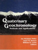 QUATERNARY GEOCHRONOLOGY <em>METHODS</em> AND APPLICATIONS