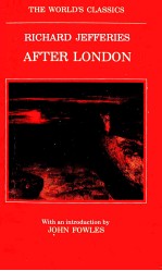 RICHARD JEFFERIES AFTER LONDON <em>OR</em> WILD ENGL<em>AN</em>D