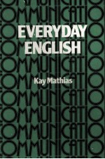 EVERDAY <em>ENGLISH</em> A PROGRESSIVE <em>ENGLISH</em> <em>COURSE</em>