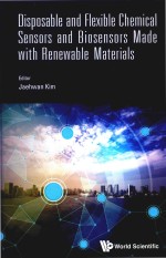 Disposable <em>And</em> Flexible Chemical Sensors <em>And</em> Biosensors Made <em>With</em> Renewable Materials