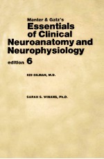 Manter&Gatz's Essentials of Clinical Neuroanatomy and Neurophysiology <em>edition</em> 6