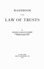 <em>HANDBOOK</em> <em>OF</em> THE LAW <em>OF</em> TRUSTS